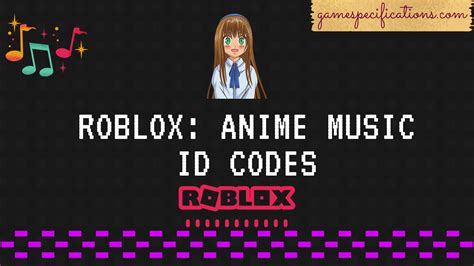 Best Anime Roblox Songs ID Codes (2024) .
